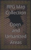 RPG Map Collection Open and Urbanized Areas: Collection of Maps for Role-Playing Games. For gamers and game masters
