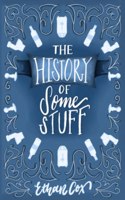 History of Some Stuff