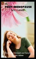 Post-Menopause Sex Guide