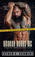 Broken Deeds MC