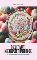 Ultimate Needlepoint Handbook