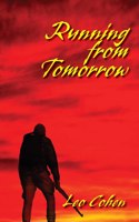 Running From Tomorrow