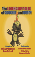 Legendary Tales of Goochie & Duffy