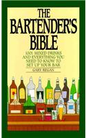 The Bartender's Bible: 1001 Mixed Drinks