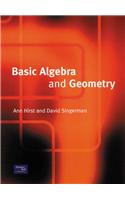 Basic Algebra and Geometry