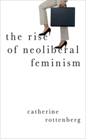 Rise of Neoliberal Feminism