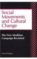 Social Movements and Cultural Change: The First Abolition Campaign Revisited