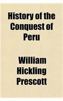 History of the Conquest of Peru