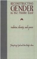 Reconstructing Gender in the Middle East