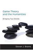 Game Theory and the Humanities