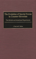 Evolution of Special Forces in Counter-Terrorism