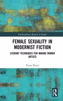 Female Sexuality in Modernist Fiction