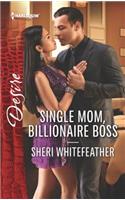 Single Mom, Billionaire Boss