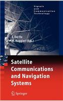 Satellite Communications and Navigation Systems: (Signals and Communication Technology)