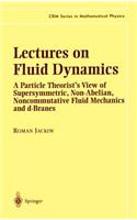 Lectures on Fluid Dynamics