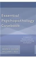 Essential Psychopathology Casebook