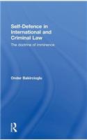 Self-Defence in International and Criminal Law