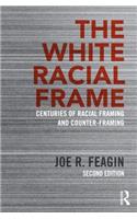 The White Racial Frame