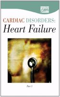 Cardiac Disorders: Heart Failure, Part One