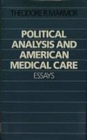 Political Analysis and American Medical Care