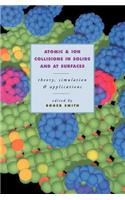 Atomic and Ion Collisions in Solids and at Surfaces