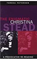 Enigmatic Christina Stead: A Provocative Re-Reading