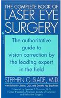 The Complete Book of Laser Eye Surgery