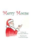Merry Mouse