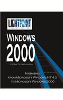 Migrating from Microsoft Windows NT 4.0 to Microsoft Windows 2000