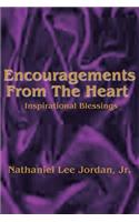 Encouragements From The Heart