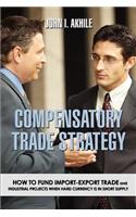 Compensatory Trade Strategy