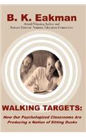Walking Targets