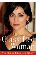 Classified Woman-The Sibel Edmonds Story