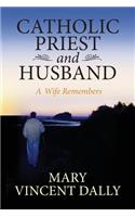 Catholic Priest and Husband