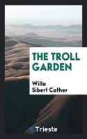 The Troll Garden