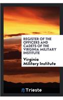 Register of the Officers and Cadets of the Virginia Military Institute, Lexington, Va. 1869