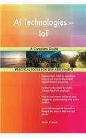 AI Technologies - IoT A Complete Guide