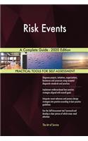 Risk Events A Complete Guide - 2020 Edition