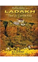 Reflections on Ladakh, Tibet and Central Asia