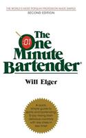 The One Minute Bartender: Second Edition: Second Edition