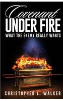 Covenant Under Fire