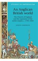 An Anglican British World