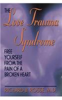 Love Trauma Syndrome