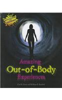 Amazing Out-Of-Body Experiences