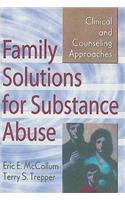 Family Solutions for Substance Abuse