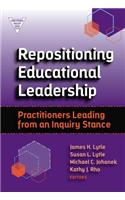 Repositioning Educational Leadership