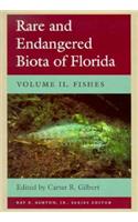 Rare and Endangered Biota of Florida Vol II; Fishes