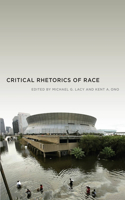 Critical Rhetorics of Race