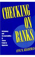 Checking on Banks