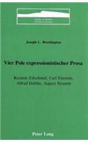 Vier Pole Expressionistischer Prosa